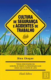 Cultura de Segurança e Acidentes de Trabalho