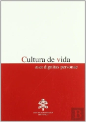 Cultura De Vida Desde Dignitas Personae