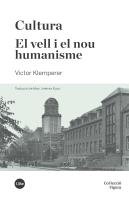 Cultura / El Vell I El Nou Humanisme