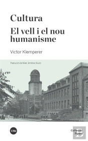 Cultura / El Vell I El Nou Humanisme