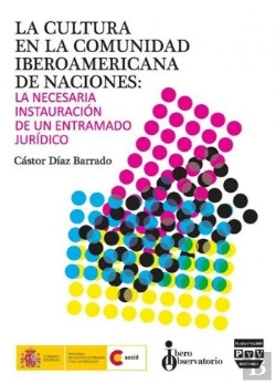 Bertrand.pt - Cultura En La Comunidad Iberoamericana De Naciones, La