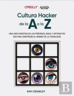 Cultura Hacker De La A A La Z