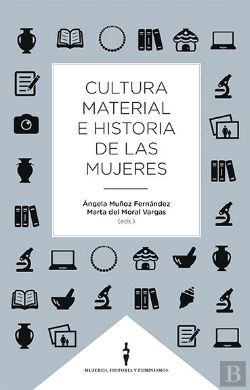 Bertrand.pt - Cultura Material E Historia De La Mujeres