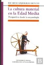 Cultura Material En La Edad Media, La