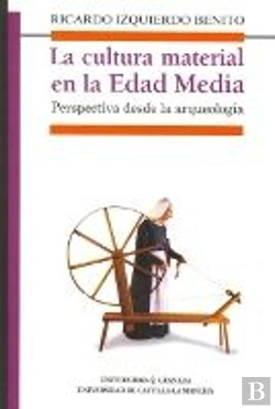 Bertrand.pt - Cultura Material En La Edad Media, La
