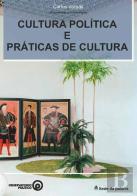 Cultura Política e Práticas de Cultura
