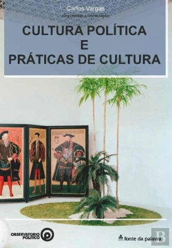 Bertrand.pt - Cultura Política e Práticas de Cultura