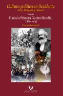 Cultura Politica En Occidente Vol.4 Hacia La Primera Guerra