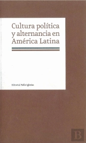 Cultura Política Y Alternancia En América Latina