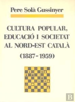 Bertrand.pt - Cultura Popular, Educació I Societat Al Nord-Est Català (1887-1959)