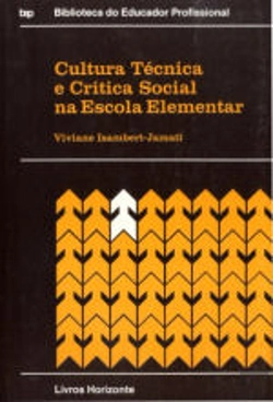 Bertrand.pt - Cultura Técnica e Crítica Social na Escola Elementar