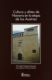 Cultura Y Élites De Navarra En La Etapa De Los Austrias