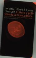 Cultura Y Pol¡Ticas De La Música Dance