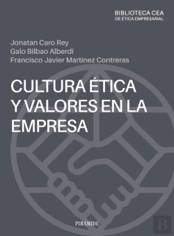 Bertrand.pt - Cultura Y Valores En La Empresa. Una Revisión Desde La Ética
