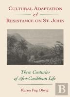 Cultural Adaptation And Resistance On St.John