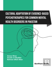Cultural Adaptation Of Evidence Based Psychotherapies For Common Mental Health Disorders In Pakistan