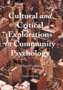 Cultural And Critical Explorations In Community Psychology