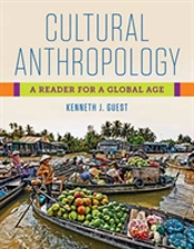Cultural Anthropology - A Reader For A Global Age