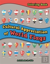 Cultural Appreciation Of World Flags Coloring Book