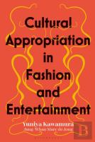 Cultural Appropriation In Fashion And Entertainment