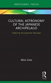 Cultural Astronomy Of The Japanese Archipelago