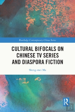 Bertrand.pt - Cultural Bifocals On Chinese Tv Series And Diaspora Fiction