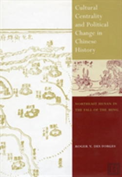 Bertrand.pt - Cultural Centrality And Political Change In Chinese History