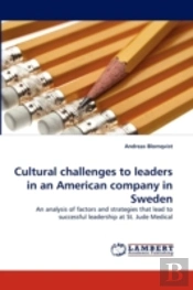 Cultural Challenges To Leaders In An American Company In Sweden
