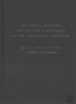 Bertrand.pt - Cultural Change Among The Algonquin In The Nineteenth Century