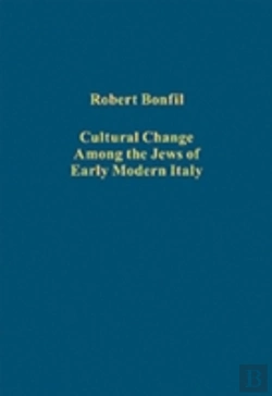 Bertrand.pt - Cultural Change Among The Jews Of Early Modern Italy