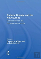 Cultural Change And The New Europe