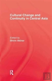 Cultural Change & Continuity In Central Asia