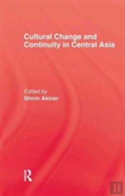 Bertrand.pt - Cultural Change & Continuity In Central Asia