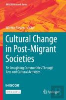 Cultural Change In Post-Migrant Societies