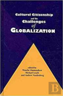 Cultural Citizenship And The Challenges Of Globalization