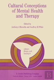 Cultural Conceptions Of Mental Health And Therapy