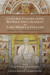 Cultural Connections Between The Continent And Early Medieval England
