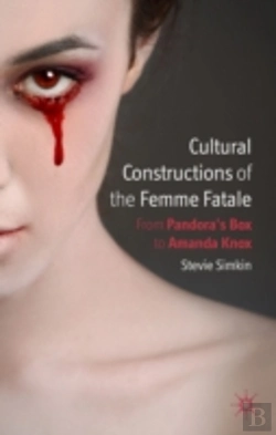 Bertrand.pt - Cultural Constructions Of The Femme Fatale