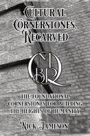 Cultural Cornerstones, Recarved