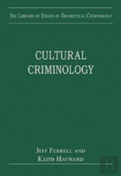 Cultural Criminology