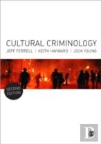 Cultural Criminology