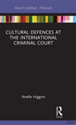 Bertrand.pt - Cultural Defences At The International Criminal Court