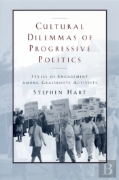 Cultural Dilemmas Of Progressive Politics