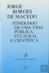 Cultural e Científica José Borges de Macedo - Itinerário de uma Vida Pública