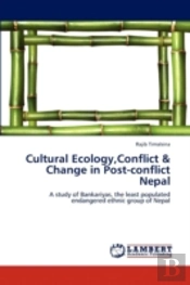 Cultural Ecology,Conflict & Change In Po