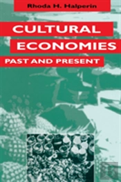 Cultural Economies Past And Present