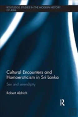 Bertrand.pt - Cultural Encounters And Homoeroticism In Sri Lanka
