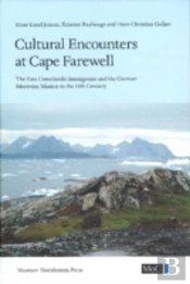 Cultural Encounters At Cape Farewell