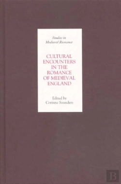 Bertrand.pt - Cultural Encounters In The Romance Of Medieval England