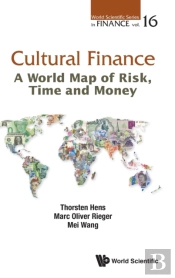 Cultural Finance: A World Map Of Risk, Time And Money